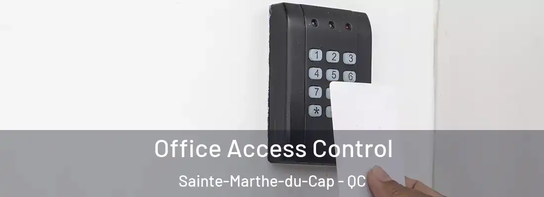  Office Access Control Sainte-Marthe-du-Cap - QC