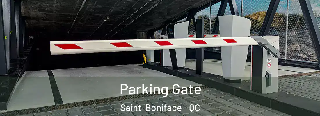  Parking Gate Saint-Boniface - QC