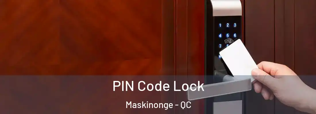  PIN Code Lock Maskinonge - QC