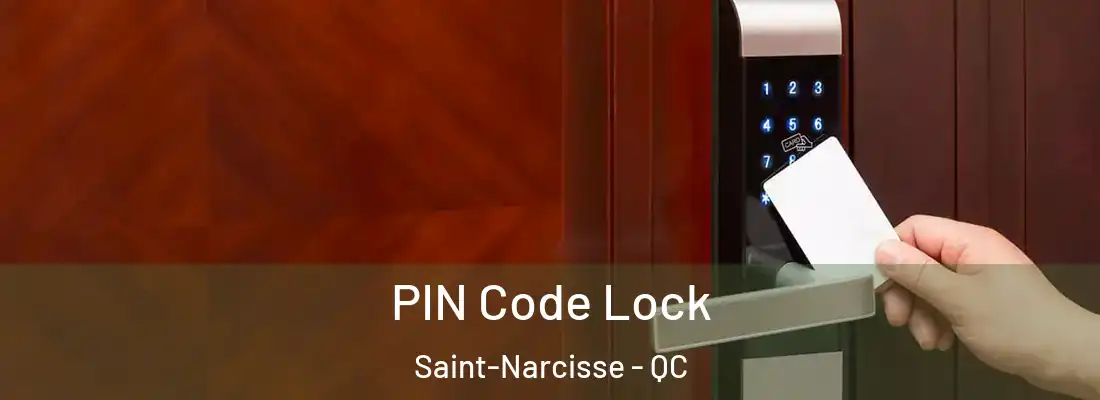  PIN Code Lock Saint-Narcisse - QC