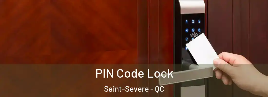  PIN Code Lock Saint-Severe - QC