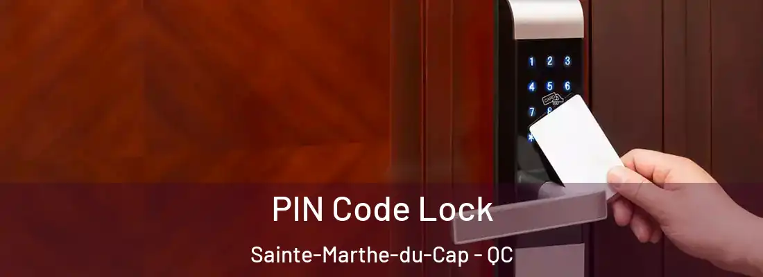  PIN Code Lock Sainte-Marthe-du-Cap - QC