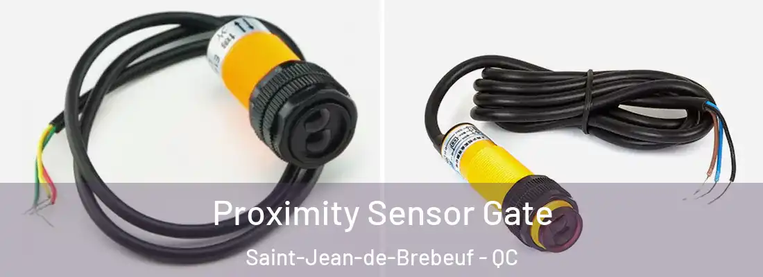  Proximity Sensor Gate Saint-Jean-de-Brebeuf - QC