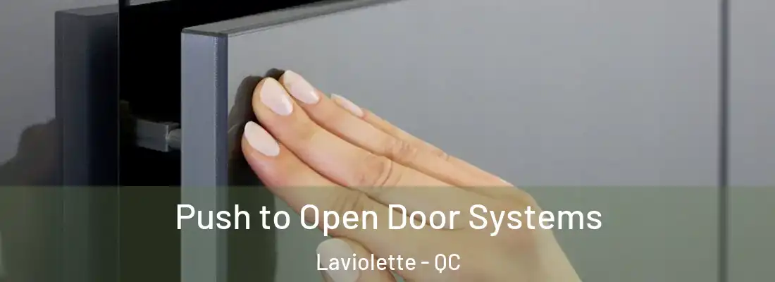  Push to Open Door Systems Laviolette - QC