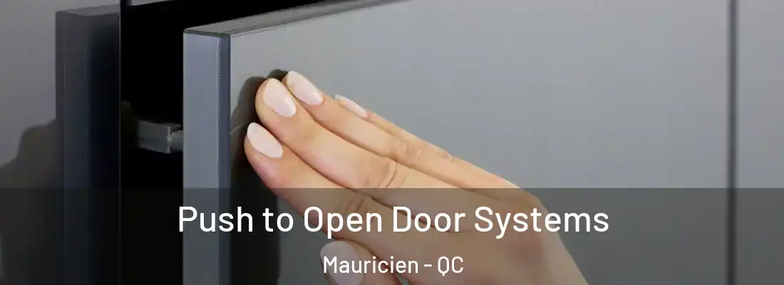  Push to Open Door Systems Mauricien - QC