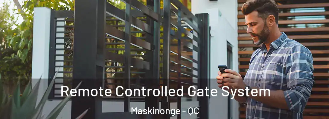  Remote Controlled Gate System Maskinonge - QC