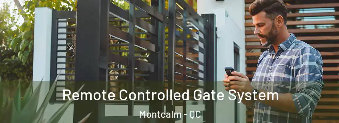  Remote Controlled Gate System Montcalm - QC