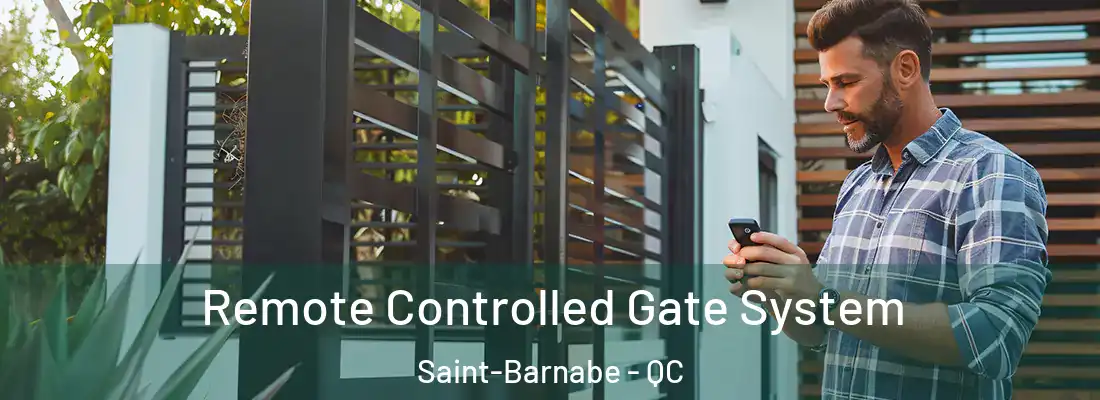  Remote Controlled Gate System Saint-Barnabe - QC
