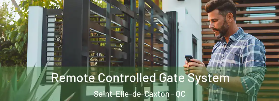  Remote Controlled Gate System Saint-Elie-de-Caxton - QC