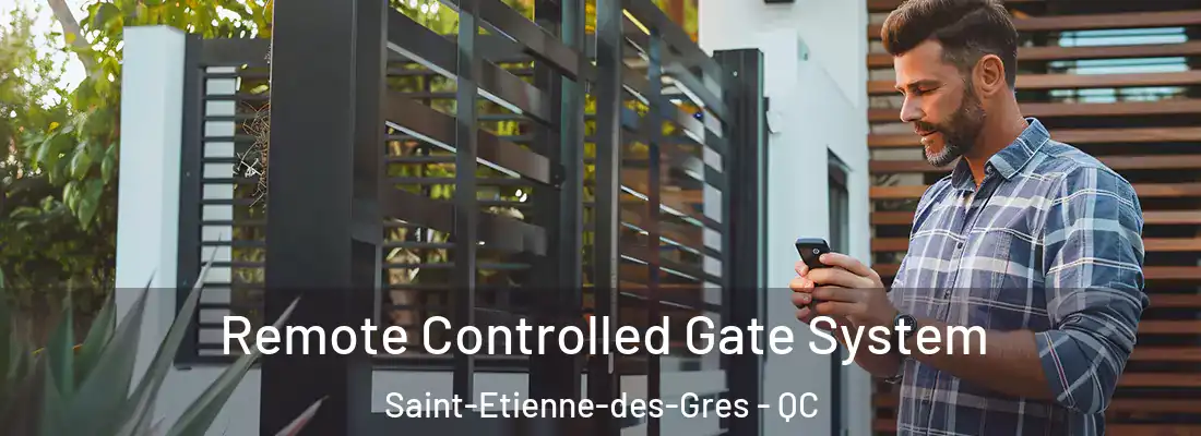  Remote Controlled Gate System Saint-Etienne-des-Gres - QC