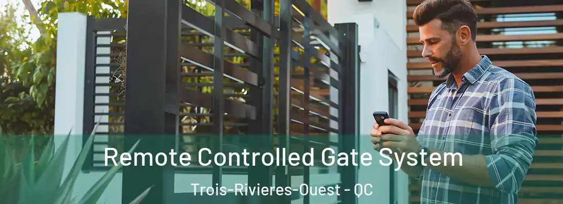  Remote Controlled Gate System Trois-Rivieres-Ouest - QC