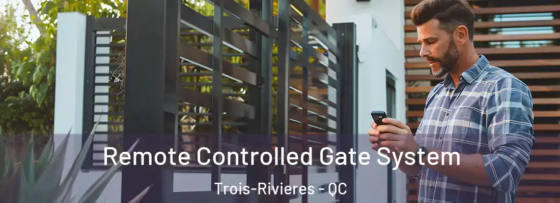  Remote Controlled Gate System Trois-Rivieres - QC