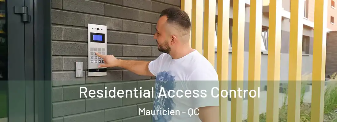  Residential Access Control Mauricien - QC
