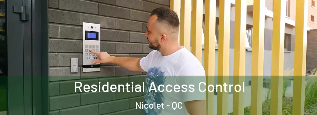  Residential Access Control Nicolet - QC
