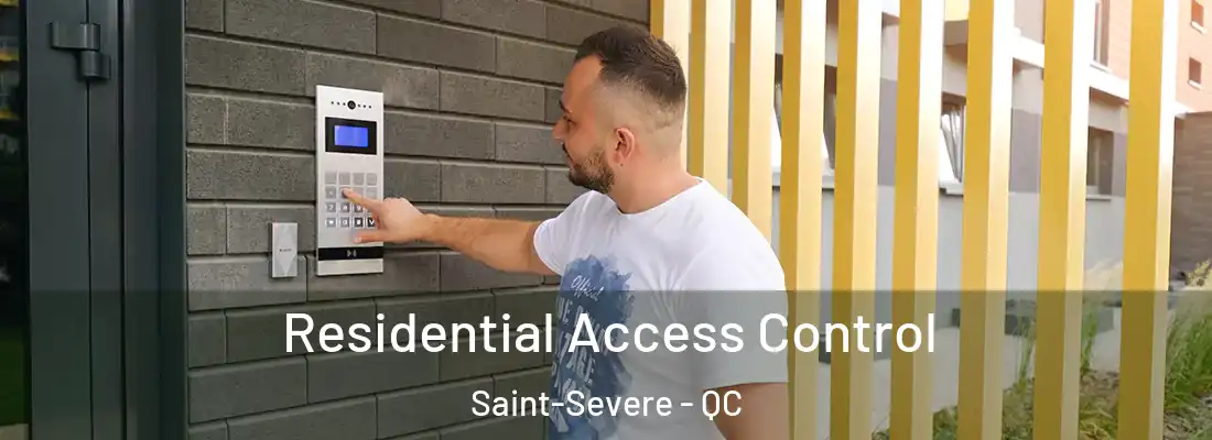  Residential Access Control Saint-Severe - QC