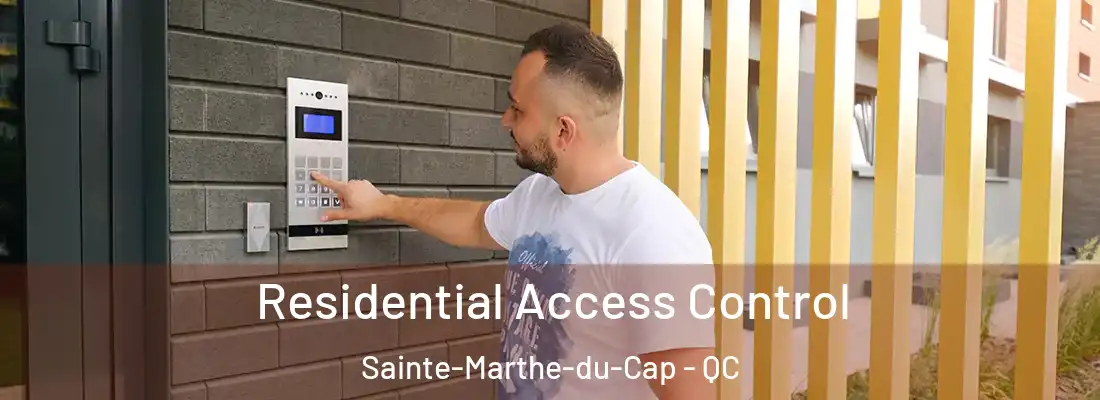  Residential Access Control Sainte-Marthe-du-Cap - QC