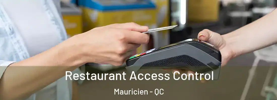  Restaurant Access Control Mauricien - QC