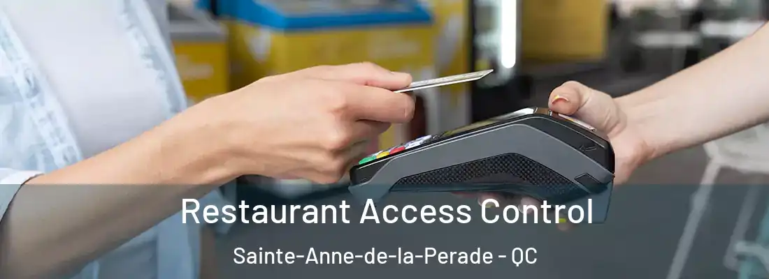  Restaurant Access Control Sainte-Anne-de-la-Perade - QC