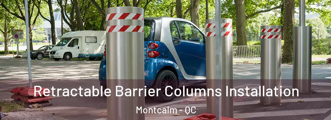  Retractable Barrier Columns Installation Montcalm - QC