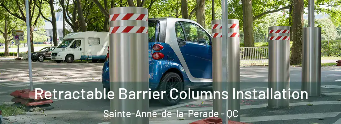 Retractable Barrier Columns Installation Sainte-Anne-de-la-Perade - QC