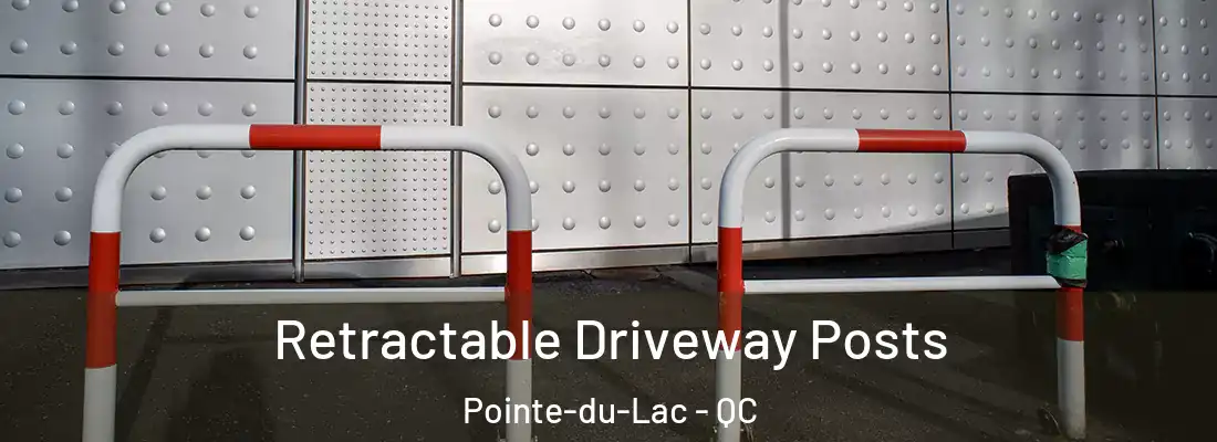  Retractable Driveway Posts Pointe-du-Lac - QC