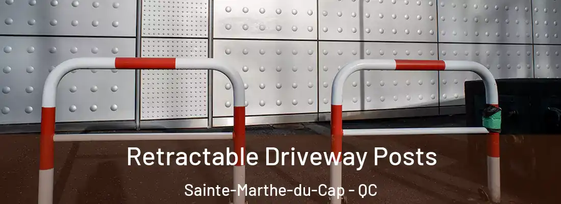  Retractable Driveway Posts Sainte-Marthe-du-Cap - QC