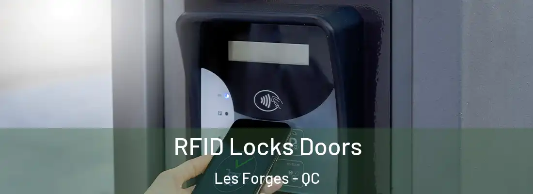  RFID Locks Doors Les Forges - QC