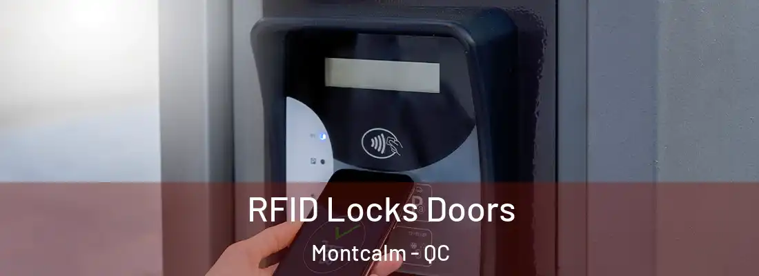  RFID Locks Doors Montcalm - QC