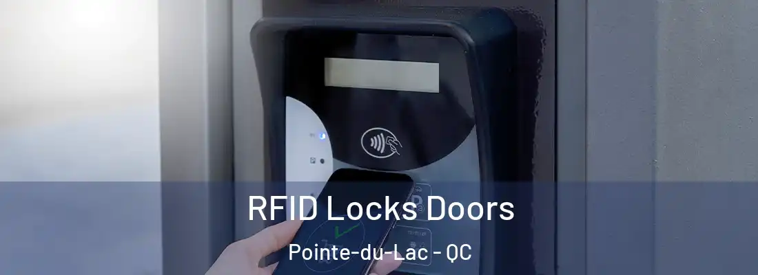  RFID Locks Doors Pointe-du-Lac - QC