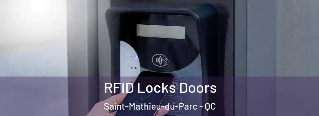  RFID Locks Doors Saint-Mathieu-du-Parc - QC