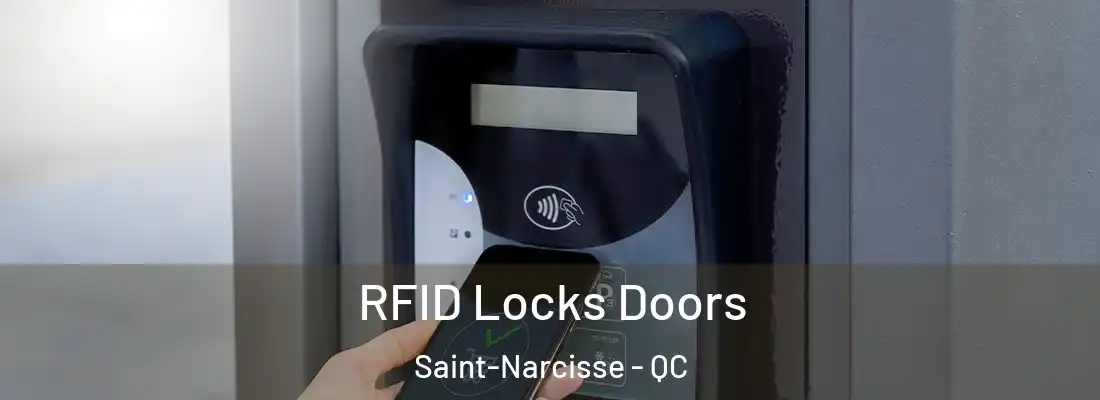  RFID Locks Doors Saint-Narcisse - QC