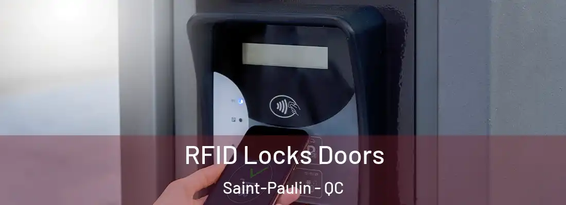  RFID Locks Doors Saint-Paulin - QC