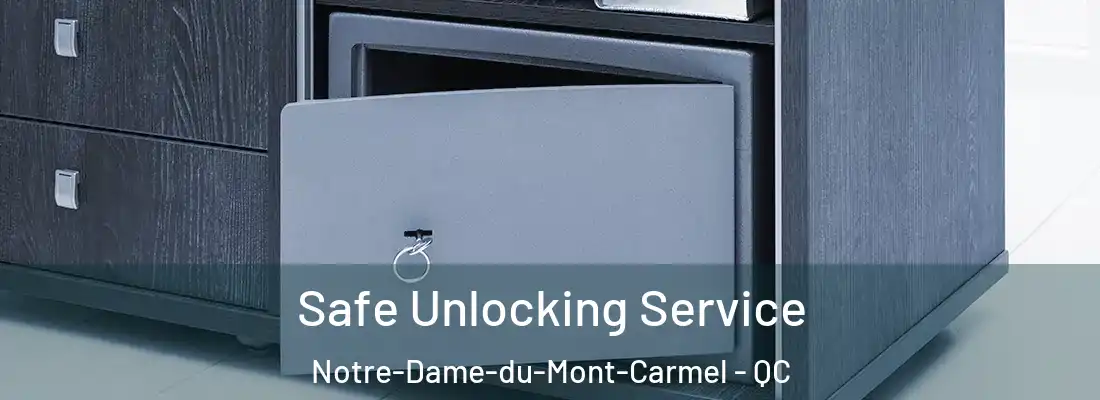  Safe Unlocking Service Notre-Dame-du-Mont-Carmel - QC