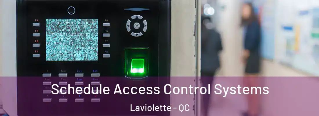  Schedule Access Control Systems Laviolette - QC