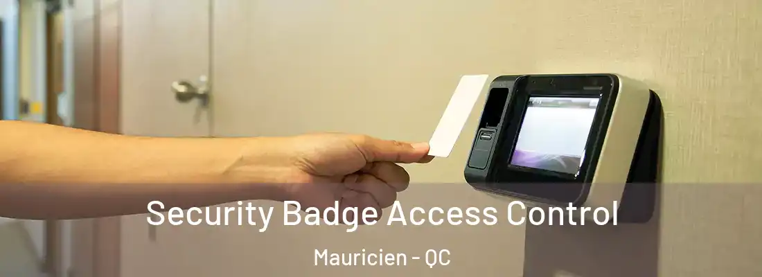  Security Badge Access Control Mauricien - QC