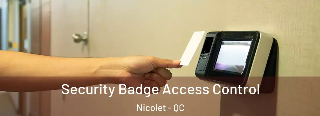  Security Badge Access Control Nicolet - QC