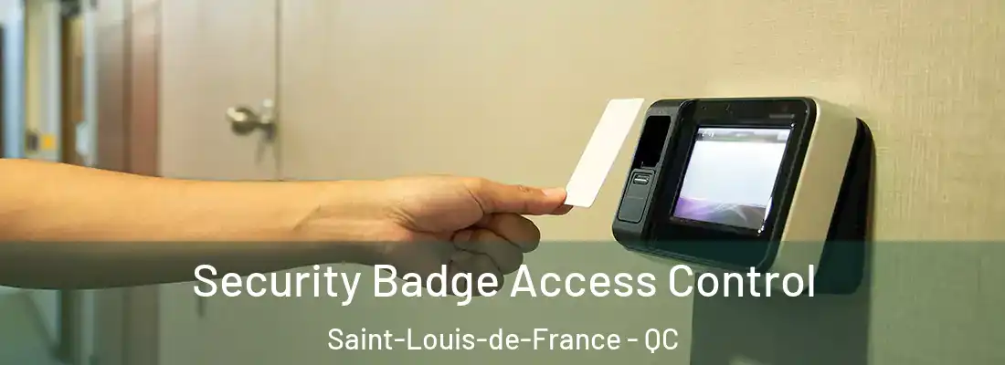  Security Badge Access Control Saint-Louis-de-France - QC