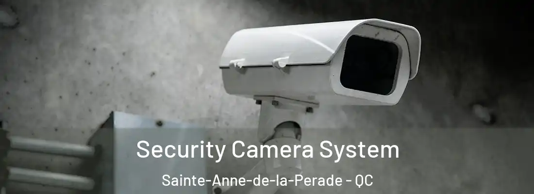  Security Camera System Sainte-Anne-de-la-Perade - QC