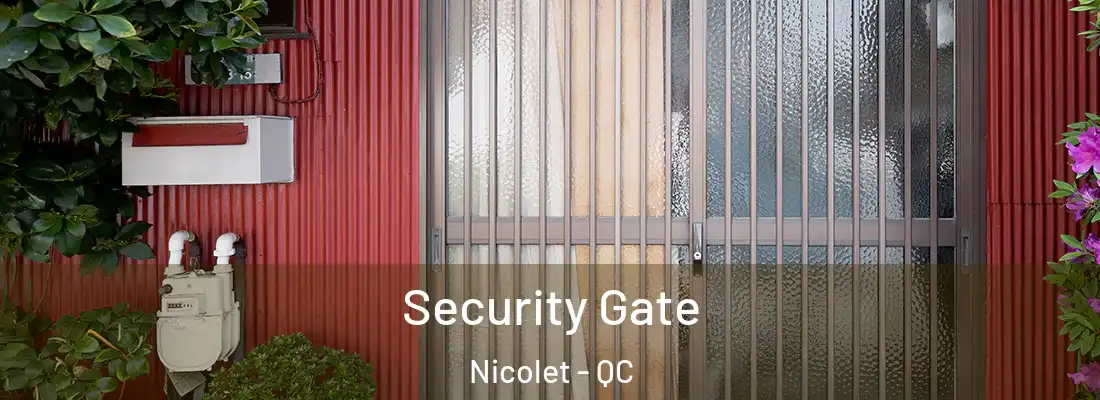  Security Gate Nicolet - QC