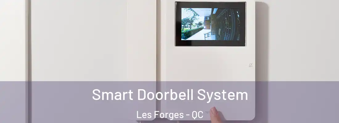  Smart Doorbell System Les Forges - QC
