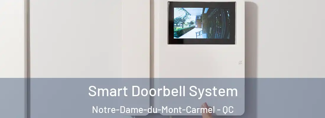  Smart Doorbell System Notre-Dame-du-Mont-Carmel - QC