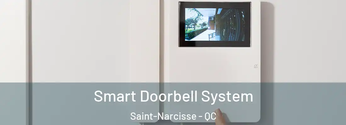  Smart Doorbell System Saint-Narcisse - QC