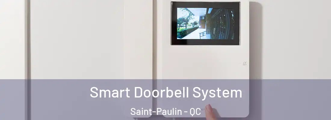  Smart Doorbell System Saint-Paulin - QC