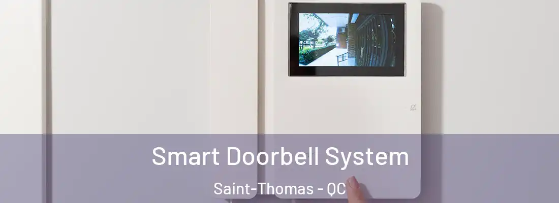  Smart Doorbell System Saint-Thomas - QC
