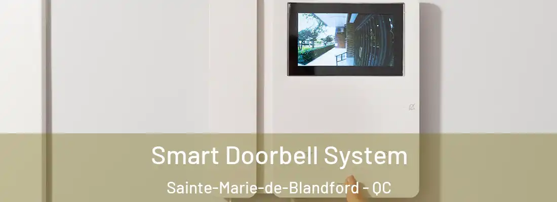  Smart Doorbell System Sainte-Marie-de-Blandford - QC