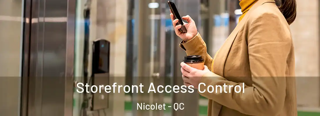  Storefront Access Control Nicolet - QC