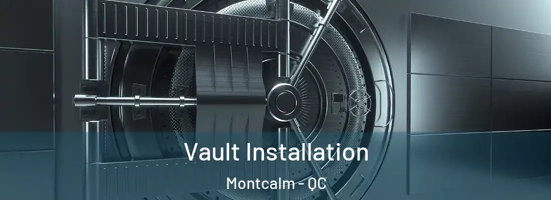  Vault Installation Montcalm - QC