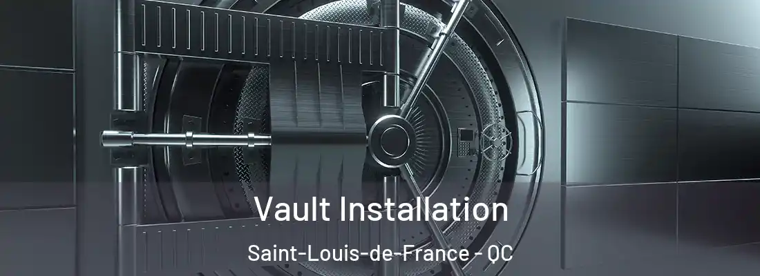  Vault Installation Saint-Louis-de-France - QC
