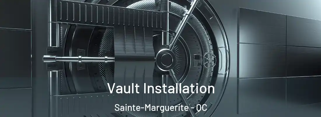 Vault Installation Sainte-Marguerite - QC