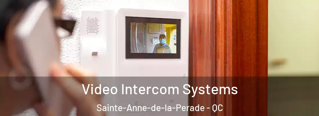 Video Intercom Systems Sainte-Anne-de-la-Perade - QC